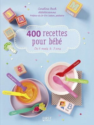 cover image of 400 recettes pour bébé